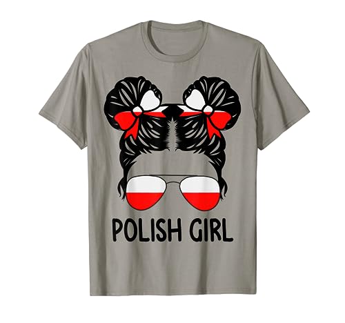 Polnisches Mädchen Messy Hair Poland Pride Root Patriotisches Frauenkind T-Shirt von Polish Girl Messy Bun Sunglasses Poland Flag