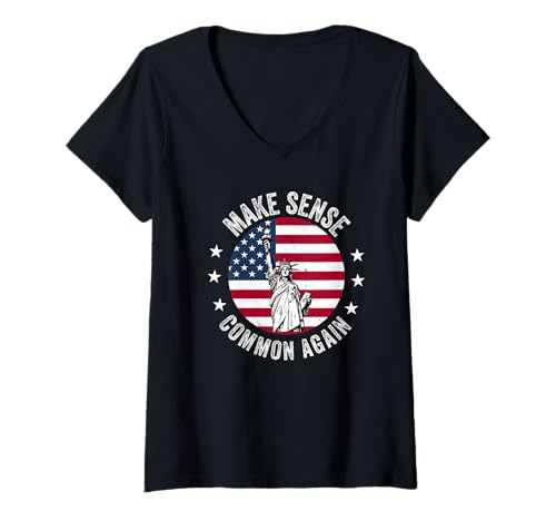 Damen Make Sense Common Again Lustiger Politikspruch Amerikanische Flagge T-Shirt mit V-Ausschnitt von Politics democrat republican liberal