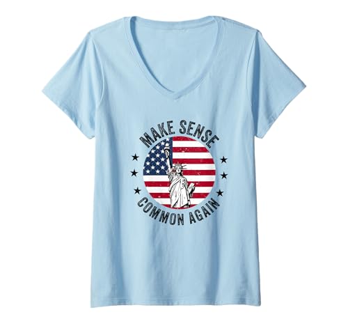 Damen Make Sense Common Again Lustiger Politikspruch T-Shirt mit V-Ausschnitt von Politics democrat republican liberal