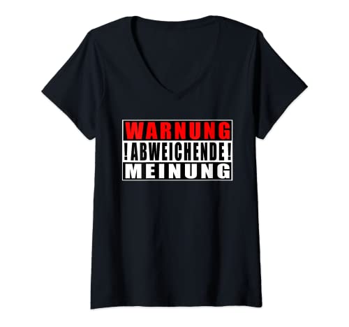 Damen Warnung Abweichende Meinung Lustige Sprüche Politik T-Shirt mit V-Ausschnitt Damen Warnung Abweichende Meinung Lustige Sprüche Politik T-Shirt mit V-Ausschnitt von Politik Demokratie Freiheit Meinung