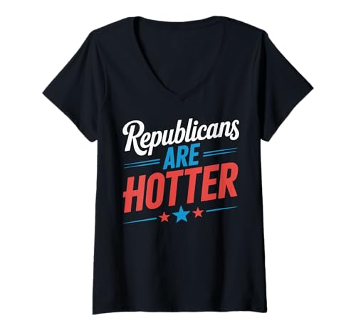 Damen Republicans Are Hotter T-Shirt mit V-Ausschnitt von Politik Konservativ Anziehung Dating