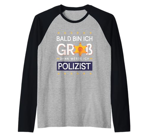 Bald Bin ich groß dann werde ich Polizist Kinder Polizei Raglan Bald Bin ich groß dann werde ich Polizist Kinder Polizei Raglan von Polizei Berufswunsch Lustig Kinder Zukunft