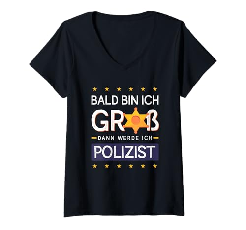 Damen Bald Bin ich groß dann werde ich Polizist Kinder Polizei T-Shirt mit V-Ausschnitt Damen Bald Bin ich groß dann werde ich Polizist Kinder Polizei T-Shirt mit V-Ausschnitt von Polizei Berufswunsch Lustig Kinder Zukunft
