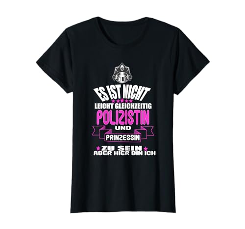 Damen Polizistin Polizeibeamtin Ausbildung Polizei Spruch T-Shirt von Polizistin Polizei Polizist Motiv Spruch Geschenk
