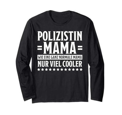 Polizistin Mama Lustiges Polizistín Langarmshirt Polizistin Mama Lustiges Polizistín Langarmshirt von Polizistin Sprüche Polizistin Design