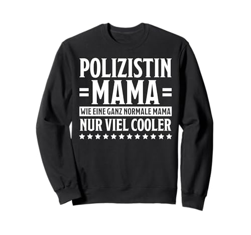 Polizistin Mama Lustiges Polizistín Sweatshirt Polizistin Mama Lustiges Polizistín Sweatshirt von Polizistin Sprüche Polizistin Design