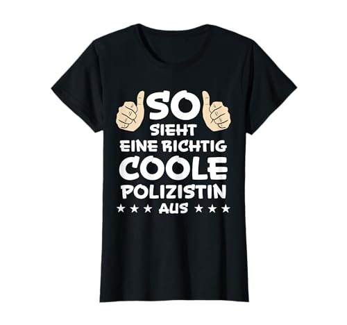 Polizistin Spruch Polizisten Beruf Polizei Frauen Polizistin T-Shirt von Polizistin Sprüche Witzige Polizisten Designs