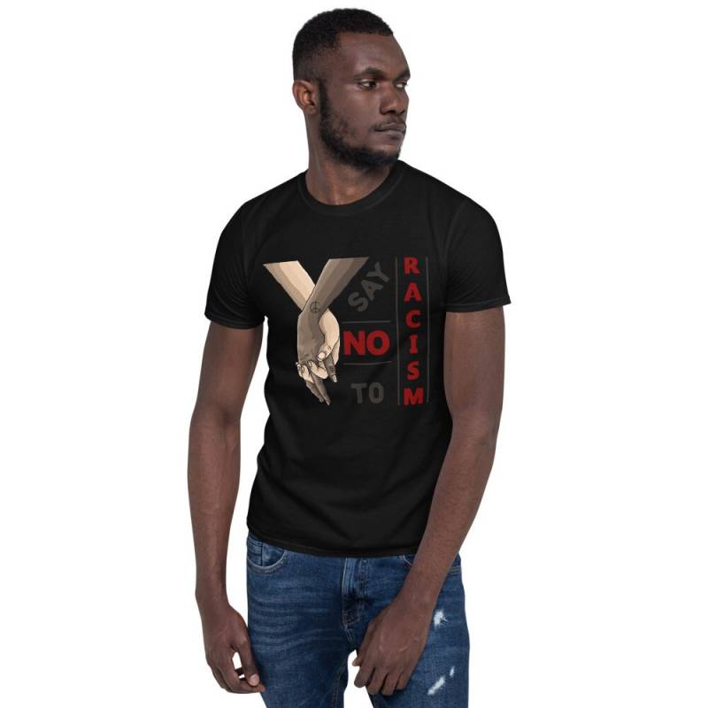 Say No To Racism Gegen Rassismus Kurzärmeliges Unisex-T-Shirt von PollyTickle