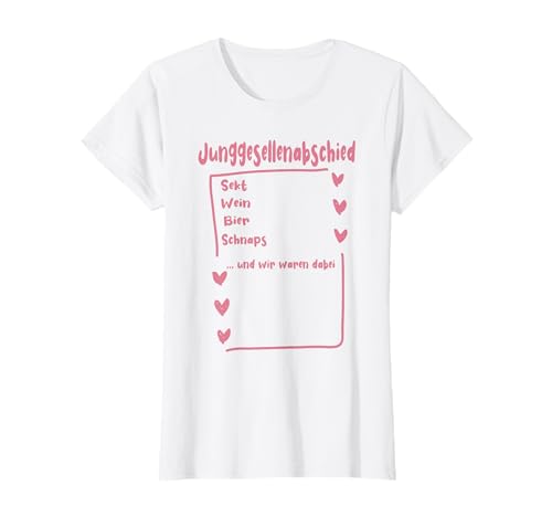 Junggesellenabschied Gästebuch Frauen Party Team Bride Braut T-Shirt Junggesellenabschied Gästebuch Frauen Party Team Bride Braut T-Shirt von Polterabend Geschenke Wir waren dabei Strichliste