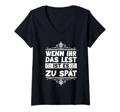 Damen Bräutigam Polterabend Junggesellenabschied T-Shirt mit V-Ausschnitt von Poltern JGA Junggesellenabschied