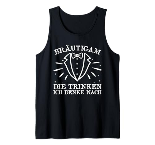 Herren Bräutigam Polterabend Junggesellenabschied Tank Top Herren Bräutigam Polterabend Junggesellenabschied Tank Top von Poltern JGA Junggesellenabschied