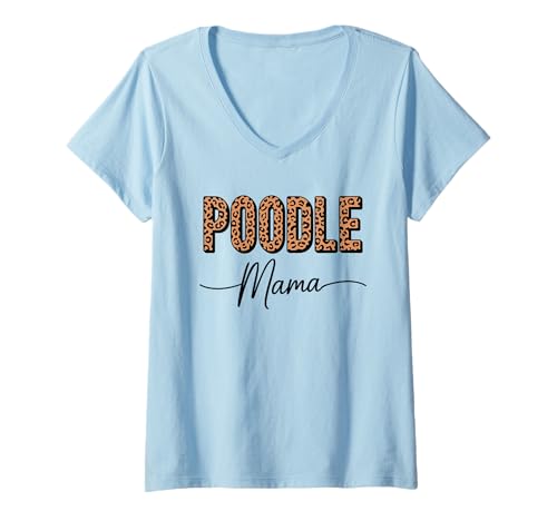 Damen Leopardenmuster Poodle Mama Poodles T-Shirt mit V-Ausschnitt Damen Leopardenmuster Poodle Mama Poodles T-Shirt mit V-Ausschnitt von Poodle Dog Lover Gifts
