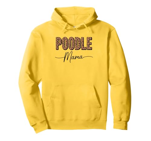 Leopardenmuster Poodle Mama Poodles Pullover Hoodie von Poodle Dog Lover Gifts