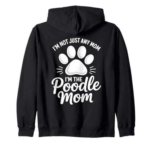 Lustiger Pudel Spruch Pudel Mama Kapuzenjacke von Poodle Mother Poodle Lover