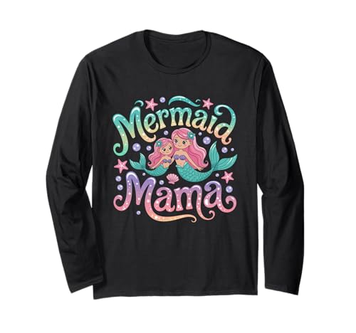 Meerjungfrau Mama Siren Mutter Muttertag Meerjungfrau Mutter Langarmshirt von Pool Party Mutter Meerjungfrau Geschenk