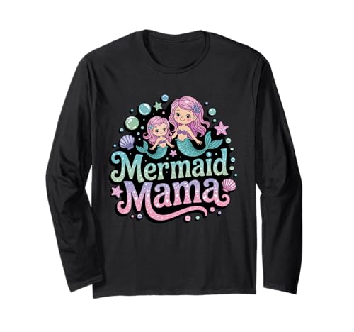 Meerjungfrau Mama Siren Mutter Muttertag Meerjungfrau Mutter Langarmshirt von Pool Party Mutter Meerjungfrau Geschenk