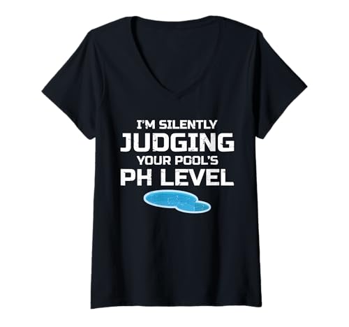 Damen Im Silently Judging Your Pools PH Level Pool Maintenance Guy T-Shirt mit V-Ausschnitt Damen Im Silently Judging Your Pools PH Level Pool Maintenance Guy T-Shirt mit V-Ausschnitt von Poolpfleger Design Poolreinigung
