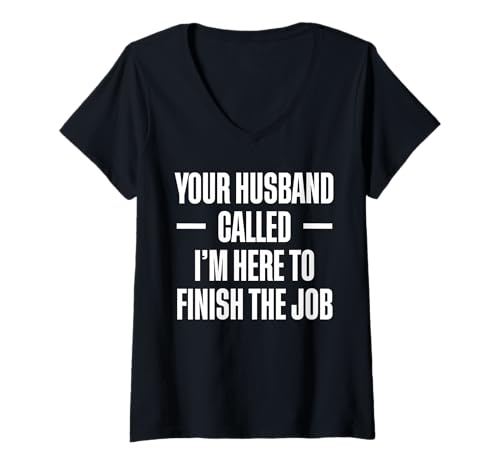 Damen Your Husband Called Im Here To Finish The Job Pool Guy T-Shirt mit V-Ausschnitt Damen Your Husband Called Im Here To Finish The Job Pool Guy T-Shirt mit V-Ausschnitt von Poolreinigung Poolpfleger Designs Idee
