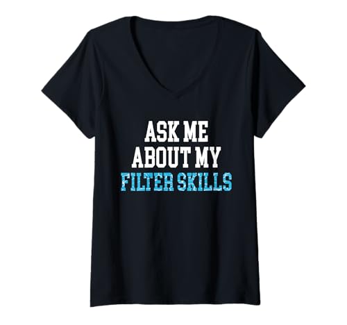 Damen Ask Me About My Filter Skills Pool Guy Pool Cleaner T-Shirt mit V-Ausschnitt Damen Ask Me About My Filter Skills Pool Guy Pool Cleaner T-Shirt mit V-Ausschnitt von Poolreinigung Poolpfleger Designs