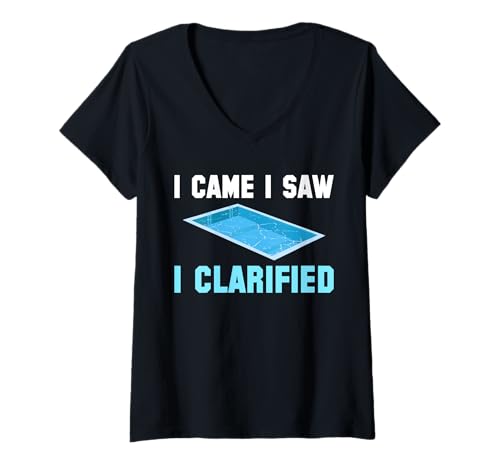 Damen I Came I Saw I Clarified Pool Guy Pool Cleaner T-Shirt mit V-Ausschnitt Damen I Came I Saw I Clarified Pool Guy Pool Cleaner T-Shirt mit V-Ausschnitt von Poolreinigung Poolpfleger Designs
