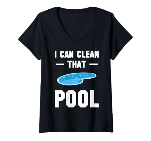 Damen I Can Clean That Pool Guy Pool Cleaner T-Shirt mit V-Ausschnitt Damen I Can Clean That Pool Guy Pool Cleaner T-Shirt mit V-Ausschnitt von Poolreinigung Poolpfleger Designs