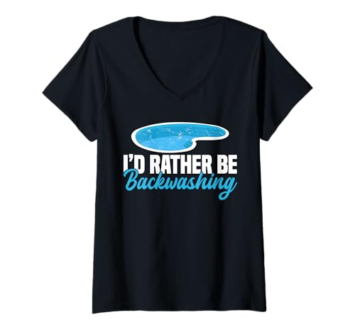 Damen Id Rather Be Backwashing Pool Guy Pool Cleaner T-Shirt mit V-Ausschnitt Damen Id Rather Be Backwashing Pool Guy Pool Cleaner T-Shirt mit V-Ausschnitt von Poolreinigung Poolpfleger Designs