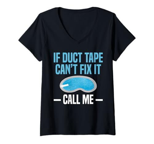 Damen If Duct Tape Cant Fix It Call Me Pool Guy Pool Cleaner T-Shirt mit V-Ausschnitt von Poolreinigung Poolpfleger Designs