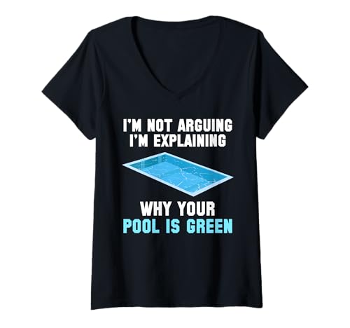 Damen Im Not Arguing Im Explaining Pool Guy Pool Cleaner T-Shirt mit V-Ausschnitt Damen Im Not Arguing Im Explaining Pool Guy Pool Cleaner T-Shirt mit V-Ausschnitt von Poolreinigung Poolpfleger Designs
