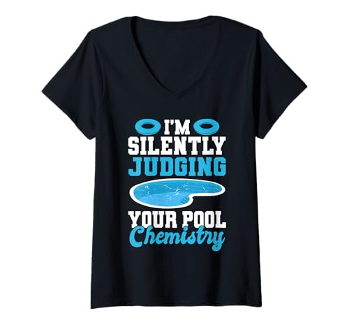 Damen Im Silently Judging Your Pool Chemistry Pool Guy T-Shirt mit V-Ausschnitt Damen Im Silently Judging Your Pool Chemistry Pool Guy T-Shirt mit V-Ausschnitt von Poolreinigung Poolpfleger Designs