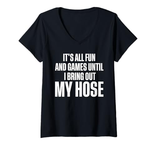 Damen Its All Fun And Games Until I Bring Out My Hose Pool Guy T-Shirt mit V-Ausschnitt Damen Its All Fun And Games Until I Bring Out My Hose Pool Guy T-Shirt mit V-Ausschnitt von Poolreinigung Poolpfleger Designs