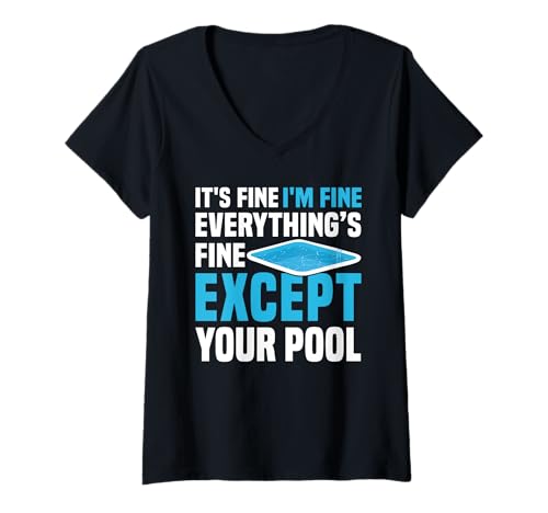 Damen Its Fine Im Fine Everythings Fine Pool Guy Pool Cleaner T-Shirt mit V-Ausschnitt Damen Its Fine Im Fine Everythings Fine Pool Guy Pool Cleaner T-Shirt mit V-Ausschnitt von Poolreinigung Poolpfleger Designs