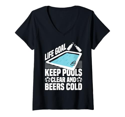 Damen Life Goal Keep Pools Clear And Beers Cold Pool Guy T-Shirt mit V-Ausschnitt Damen Life Goal Keep Pools Clear And Beers Cold Pool Guy T-Shirt mit V-Ausschnitt von Poolreinigung Poolpfleger Designs