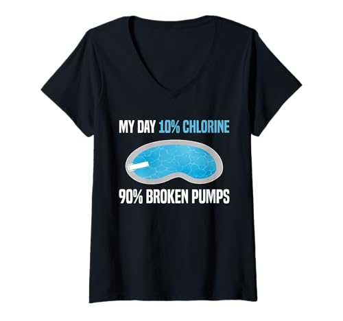 Damen My Day 10% Chlorine 90% Broken Pumps Pool Guy Pool Cleaner T-Shirt mit V-Ausschnitt Damen My Day 10% Chlorine 90% Broken Pumps Pool Guy Pool Cleaner T-Shirt mit V-Ausschnitt von Poolreinigung Poolpfleger Designs