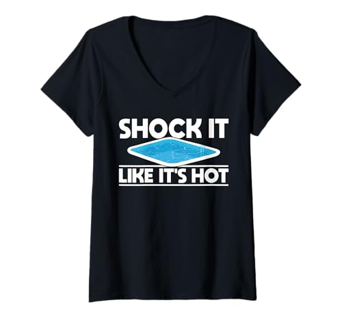 Damen Shock It Like Its Hot Pool Guy Pool Cleaner T-Shirt mit V-Ausschnitt Damen Shock It Like Its Hot Pool Guy Pool Cleaner T-Shirt mit V-Ausschnitt von Poolreinigung Poolpfleger Designs