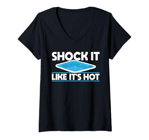 Damen Shock It Like Its Hot Pool Guy Pool Cleaner T-Shirt mit V-Ausschnitt Damen Shock It Like Its Hot Pool Guy Pool Cleaner T-Shirt mit V-Ausschnitt von Poolreinigung Poolpfleger Designs