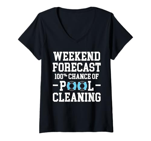 Damen Weekend Forecast 100% Cahnce Of Pool Guy Pool Cleaner T-Shirt mit V-Ausschnitt Damen Weekend Forecast 100% Cahnce Of Pool Guy Pool Cleaner T-Shirt mit V-Ausschnitt von Poolreinigung Poolpfleger Designs