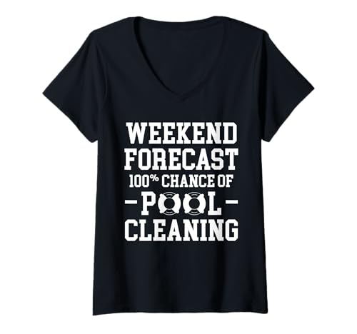 Damen Weekend Forecast 100% Cahnce Of Pool Guy Pool Cleaner T-Shirt mit V-Ausschnitt Damen Weekend Forecast 100% Cahnce Of Pool Guy Pool Cleaner T-Shirt mit V-Ausschnitt von Poolreinigung Poolpfleger Designs