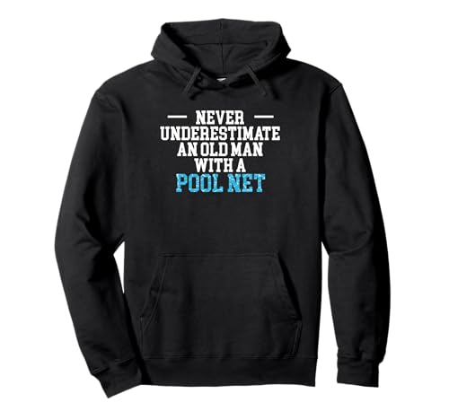 Never Underestimate An Old Man With A Pool Net Pullover Hoodie Never Underestimate An Old Man With A Pool Net Pullover Hoodie von Poolreinigung Poolpfleger Designs