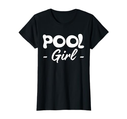 Pool Girl Pool Guy Pool Cleaner T-Shirt Pool Girl Pool Guy Pool Cleaner T-Shirt von Poolreinigung Poolpfleger Designs