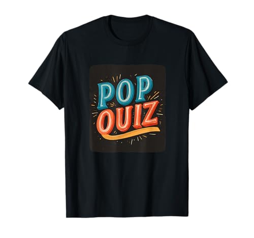 Lustiges Pop Quiz Kostüm für Jungen und Mädchen T-Shirt Lustiges Pop Quiz Kostüm für Jungen und Mädchen T-Shirt von Pop Quiz Outfit