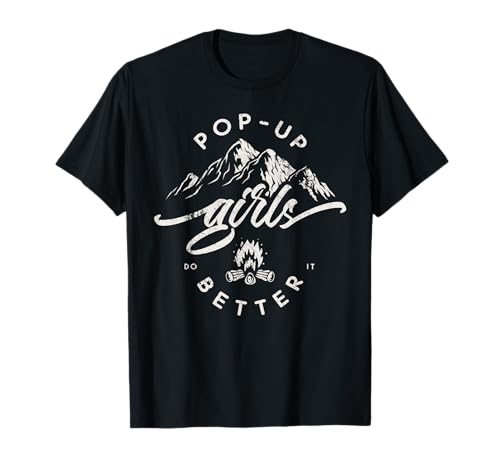 Pop-Up Girls Do It Better T-Shirt Pop-Up Girls Do It Better T-Shirt von Pop-up Camper