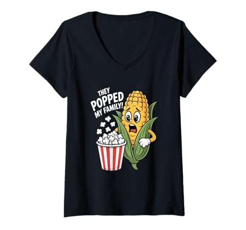 Damen Lustiger Mais They Popped My Family Popcorn Kino T-Shirt mit V-Ausschnitt von Popcorn Humor Mais Cartoon Kino Witz Meme