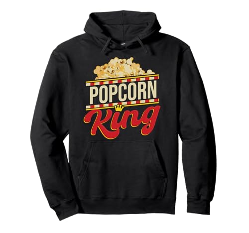 Popcorn King Movie Snack Maiskern Lebensmittelliebhaber Männer Frauen Pullover Hoodie von Popcorn King Movie Popcorn Lovers Funny Humor