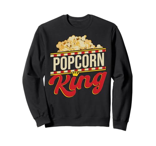Popcorn King Movie Snack Maiskern Lebensmittelliebhaber Männer Frauen Sweatshirt von Popcorn King Movie Popcorn Lovers Funny Humor