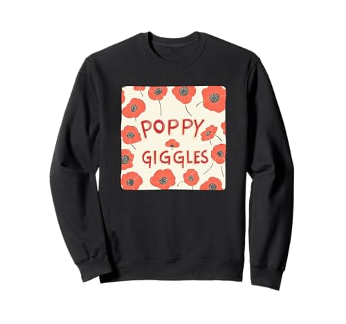 Nettes Mohnblume mit süßem Spruch Kostüm für Erwachsene und Kinder Sweatshirt von Poppy Flower Outfit
