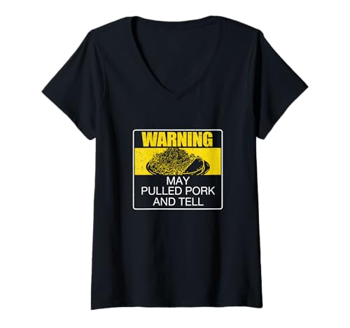 Damen Achtung: Pulled Pork und Tell für Liebhaber von geräuchertem Fleisch T-Shirt mit V-Ausschnitt Damen Achtung: Pulled Pork und Tell für Liebhaber von geräuchertem Fleisch T-Shirt mit V-Ausschnitt von Porkaholic Griller