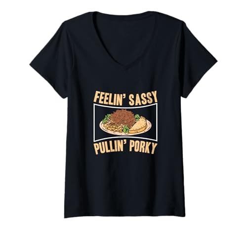 Damen Feeling Sassy Pulling Porky Lustiger BBQ-Liebhaber von geräuchertem Fleisch T-Shirt mit V-Ausschnitt Damen Feeling Sassy Pulling Porky Lustiger BBQ-Liebhaber von geräuchertem Fleisch T-Shirt mit V-Ausschnitt von Porkaholic Griller