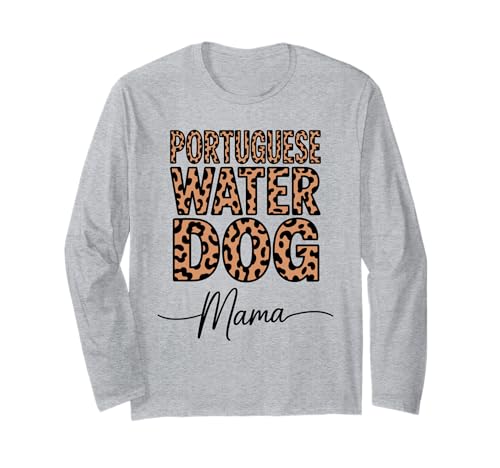 Leopardenmuster Portuguese Water Dog Mama Portie Langarmshirt Leopardenmuster Portuguese Water Dog Mama Portie Langarmshirt von Portuguese Water Dog Lover Gifts