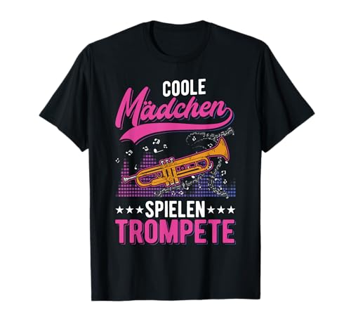 Coole Mädchen spielen Trompete Trompetistin T-Shirt von Posaunenspieler Trombone Posaunist Kleidung