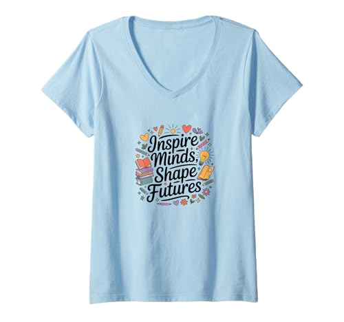 Damen Inspire Minds Shape Futures Design Motivationslehrer T-Shirt mit V-Ausschnitt Damen Inspire Minds Shape Futures Design Motivationslehrer T-Shirt mit V-Ausschnitt von Positive Teacher Shirt for School Staff Tees